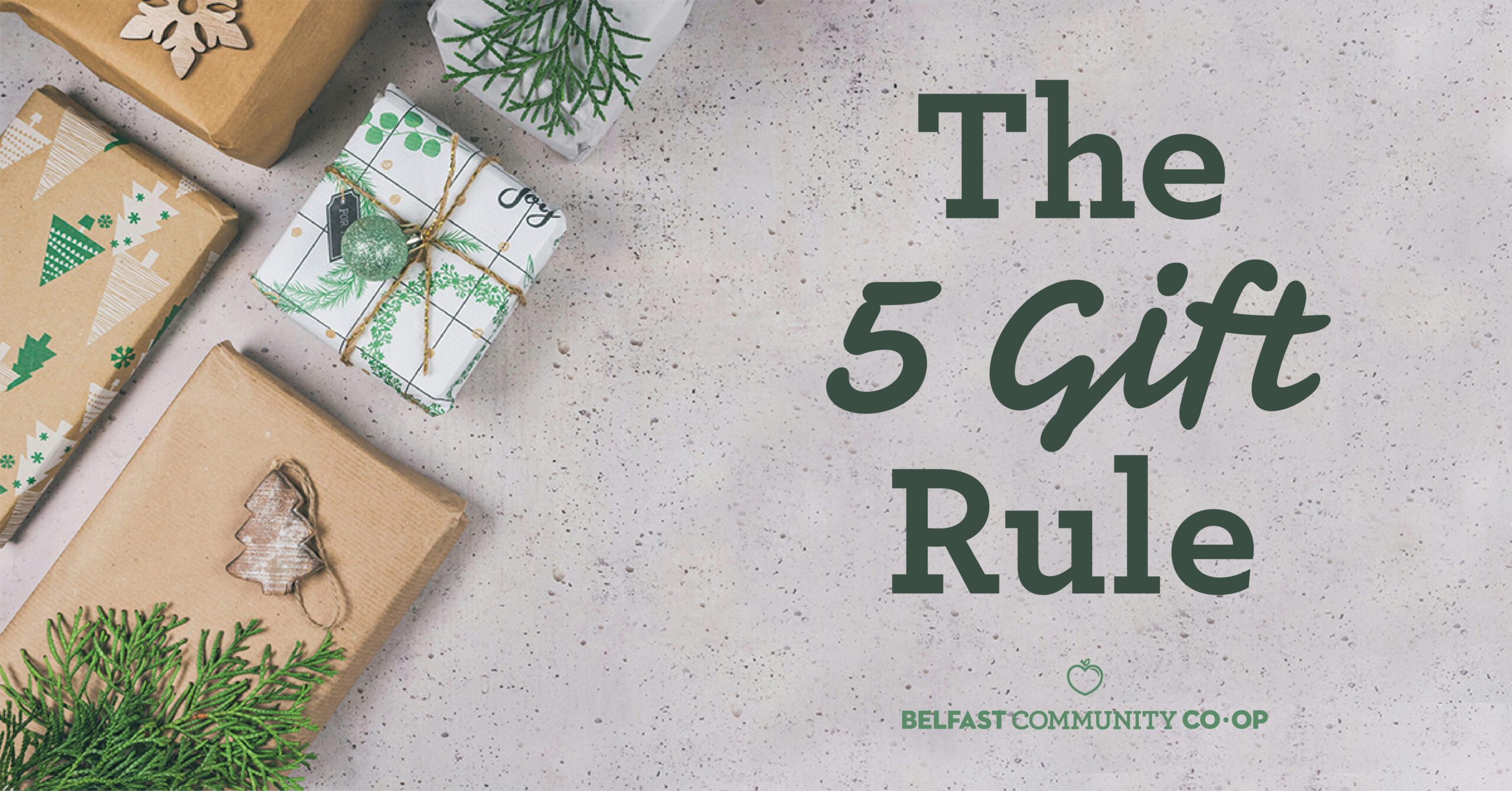 The 5 gift Rule