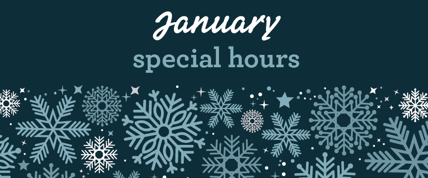 Special January Hours